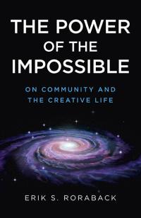 Power of the Impossible, The by Erik S. Roraback