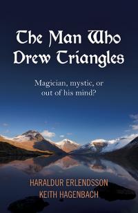 Man Who Drew Triangles, The by Haraldur Erlendsson, Keith Hagenbach