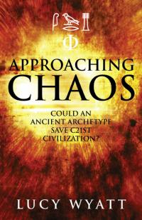 Approaching Chaos by Lucy Wyatt