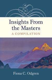 Insights From the Masters by Fiona C. Odgren