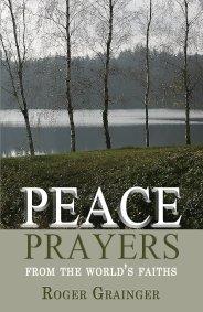Peace Prayers by Roger Grainger