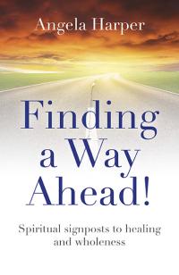 Finding a Way Ahead! by Angela Harper