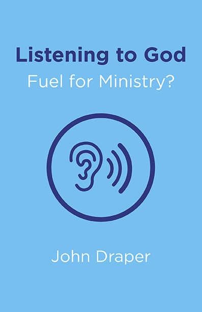 Listening to God - Fuel for Ministry?
