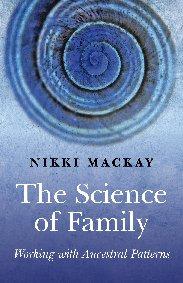 Science of Family, The by Nikki Mackay