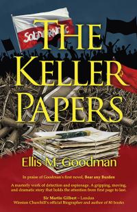 Keller Papers, The by Ellis M. Goodman