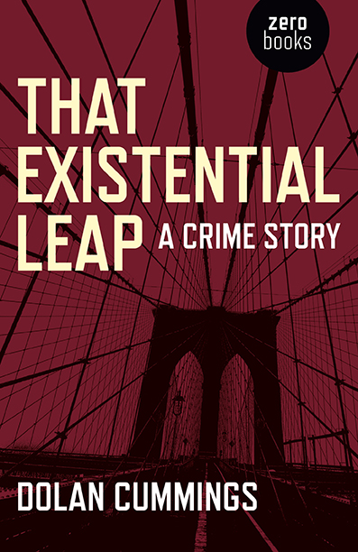 That Existential Leap: a crime story