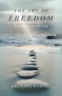 Art of Freedom, The by Michael Damian