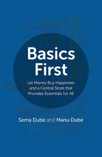 Basics First by Sema Dube, Manu Dube