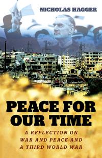 Peace for our Time by Nicholas Hagger