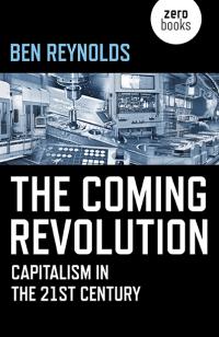 Coming Revolution, The by Ben Reynolds