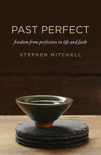 Past Perfect by Stephen Mitchell