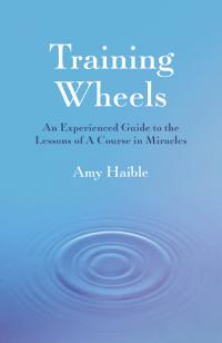 Training Wheels by Amy Naylor Haible