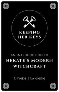 Keeping Her Keys by Cyndi Brannen