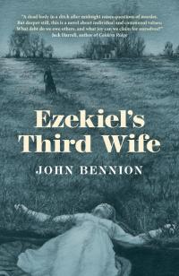 Ezekiel's Third Wife by John Bennion