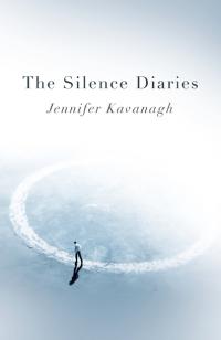 Silence Diaries, The by Jennifer Kavanagh