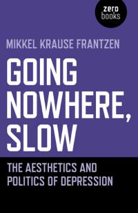 Going Nowhere, Slow by Mikkel  Krause Frantzen