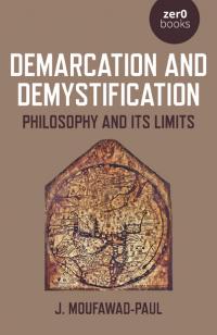 Demarcation and Demystification by J. Moufawad-Paul
