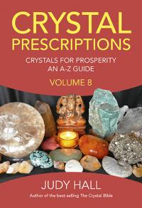 Crystal Prescriptions volume 8 by Judy Hall