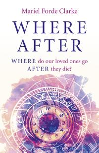 Where After by Mariel  Forde Clarke