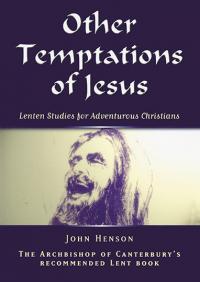 Other Temptations of Jesus by John Henson