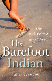Barefoot Indian, The by Julia Heywood