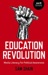 Education Revolution by Sam Shain