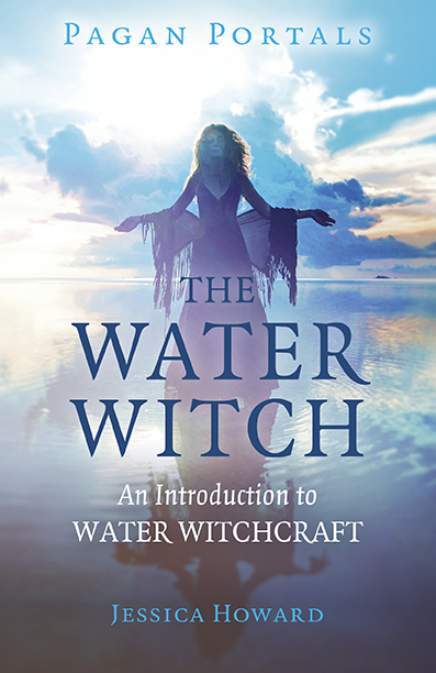 Pagan Portals - The Water Witch