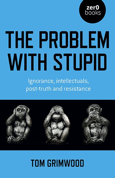 Problem with Stupid, The