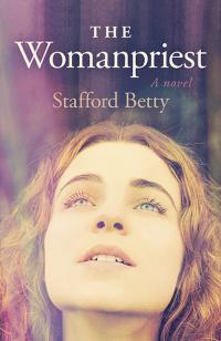 Womanpriest, The by Lewis Stafford Betty