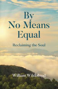 By No Means Equal by William Wildblood