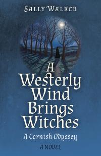 Westerly Wind Brings Witches, A