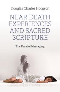 Near Death Experiences and Sacred Scripture