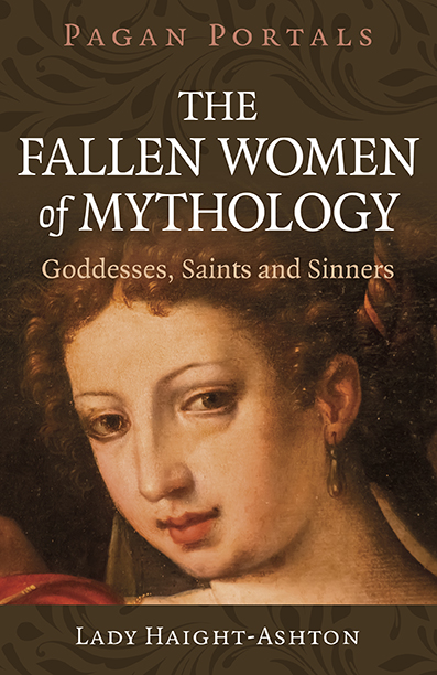 Pagan Portals - The Fallen Women of Mythology
